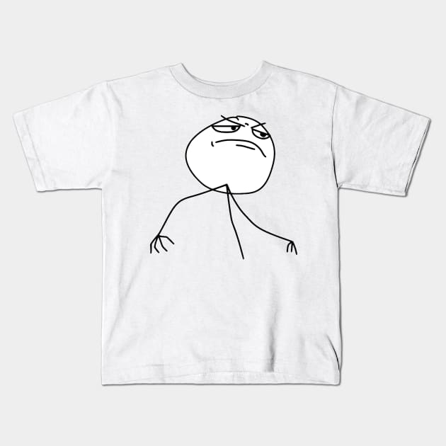 Fuck Yeah Meme Kids T-Shirt by FlashmanBiscuit